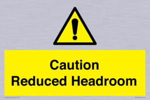 Caution Reduced Headroom